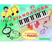 Pianoadora: Very first lessons at the Piano