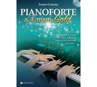 Pianoforte a 4 mani. Ediz. gold. Con CD-Audio