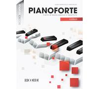 Pianoforte - Cenni di teoria, esercizi, repertorio I livello