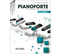 Pianoforte - Cenni Di Teoria, esercizi, repertorio Ii Livello