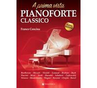 Pianoforte classico a prima vista. Nuova ediz.