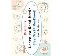 Pianon’s Learn to Read Music: Blue Staff Workbook for Beginners