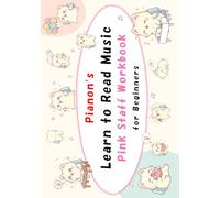Pianon’s Learn to Read Music: Pink Staff Workbook for Beginners