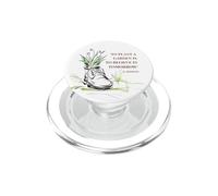 PIANTARE UN GIARDINO È CREDERE IN DOMANI A BEoved Citazione PopSockets PopGrip per MagSafe