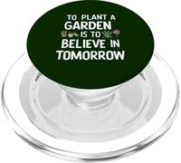 Piantare un giardino è credere in domani giardinaggio carino PopSockets PopGrip per MagSafe