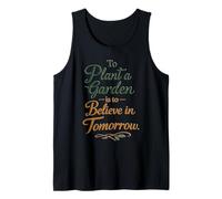 Piantare Un Giardino è Credere nel Domani Fiori Erbe Cibo Canotta