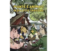 Piante e animali in dialetto triestino
