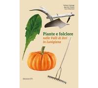 Piante e folclore nella valli di Zeri in Lunigiana