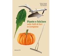 Piante e folclore nella valli di Zeri in Lunigiana