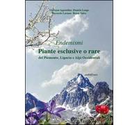 Piante esclusive o rare del Piemonte, Liguria e Alpi occidentali
