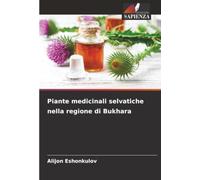 Piante medicinali selvatiche nella regione di Bukhara