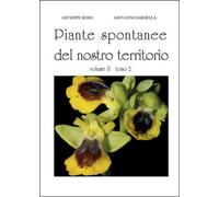 Piante spontanee del nostro territorio Vol.22, Giuseppe Reho, Giovanni Sardella