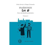 Piaśintein da 0. Curs ad dialëtt piaśintein (Vol. 2)