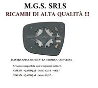 PIASTRA SPECCHIO DESTRA CONVESSO CROMATO TERMICO NISSAN QASHQAI 02/14-08/17