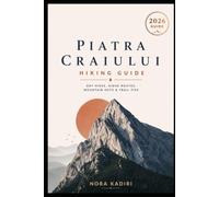 Piatra Craiului Hiking Guide: Day Hikes, Ridge Routes, Mountain Huts & Trail Tips