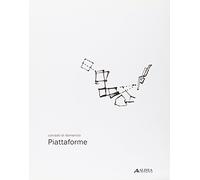 Piattaforme. Ediz. illustrata