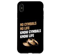 Piatti Banda Marching Band Know Life batterista Percussionista Custodia per iPhone XS Max