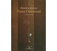 Piazza Gourmand