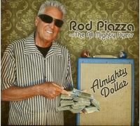 Piazza, Rod & The Mighty Flyers - Almighty Dollar
