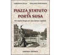 Piazza Statuto e Porta Susa