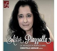 PIAZZOLLA, A. - LA MUSIQUE DE BUENOS AIRE