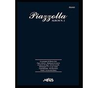 Piazzolla Albúm N. 2: Partituras para piano originales