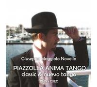 Piazzolla anima tango classic & nuevo tango. Con CD Audio
