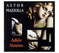 Piazzolla Astor - Adios Nonino