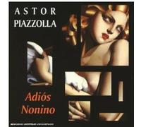 Piazzolla, Astor - Adios Nonino