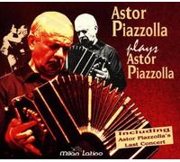 Piazzolla,Astor - Astor Piazzolla Plays Astor Pi
