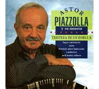 Piazzolla, Astor - Astor Piazzolla Y Su Noneto Tristeza De Un Doble A
