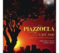 Piazzolla Astor - Café 1930, Opere Per Violino E Chitarra