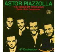 Piazzolla, Astor - El Desbande