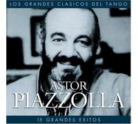 Piazzolla Astor - Fifteen Grandes Exitos