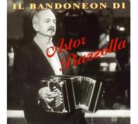 Piazzolla Astor - Il Bandoneon Di