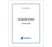 Piazzolla, Astor - Le Grand Tango For Cello (or Viola) and Piano Published by Berben