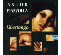 Piazzolla, Astor - Libertango