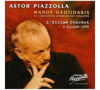 Piazzolla Astor - Manos Hadjidakis-L'Ultime Concert (3 Luglio 1990)