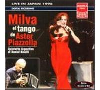 Piazzolla, Astor - Milva & The Tango of Astor Piazzola