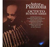 Piazzolla, Astor - Octeto Buenos Aires