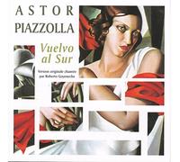 PIAZZOLLA, ASTOR - VUELVO AL SUR