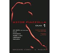 Piazzolla: Duo 1. Selected pieces arranged for Flute and Piano