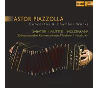 Piazzolla/ Sabatier - Concertos & Chamber Works