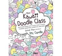 Pic Candle Zainab Khan Mini Kawaii Doodle Class (Tascabile) Kawaii Doodle