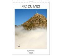 PIC DU MIDI Pyrénées (Calendrier mural 2026 DIN A4 horizontal), CALVENDO calendrier mensuel: Pic du Midi de Bigorre
