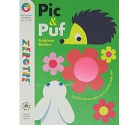 Pic & Puf. Ediz. a colori - Chedru Delphine