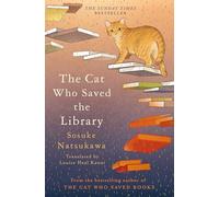 Picador Collection: The Cat Who Saved the Library: by Sosuke Natsukawa