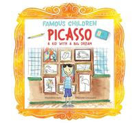 Picasso: A Kid With a Big Dream