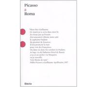 Picasso a Roma. Ediz. illustrata