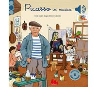Picasso in musica. Ediz. a colori